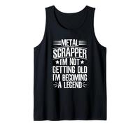 Metal Scrapper - I'm Not Getting Old, I'm Becoming A Legend Tank Top