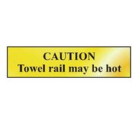 Metal Self Adhesive Sign - Caution Towel rail may be hot - Gold with Black Text - 200mm x 50mm