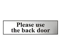 Metal Self Adhesive Sign - Please use the back door - Silver with Black Text - 200mm x 50mm