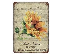 Metal Sign And I Think To Myself What A Wonderful World Tin Plaque Vintage Farmhouse Sunflowers Floral Shabby Sheet Music Metal Tin Sign Novelty Wall Art Decorative for Bar Garden 8x12in