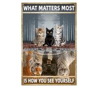 Metal Sign Cat What Matters Most Is How You See Yourself Aluminium Wall Sign Novelty Posteration For Home Pub Orchard S