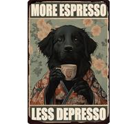 Metal Sign Dog Tin Sign More Espresso Less Depresso For Home Bar Cafe Man cave Office Wall Decor 8x12 Inch