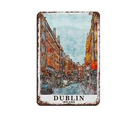 Metal Sign Dublin Ireland Vintage Decor Art Sign Home Kitchen Bar Cafe Club Cave Wall Decor Retro Travel Tin Sign 20x30cm