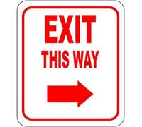 Metal Sign Exit This Way - Right Arrow Sign - Direction for Exit Sign Notice Sign Engineer Grade Rust Free Aluminum, Weather/Fade Resistant, UV Protected, Indoor/Outdoor Use 8 X 12 Inch