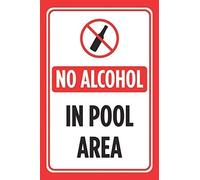 Metal Sign Great Aluminum Tin No Alcohol In Pool Area Red White Print Swim Rules Swimming Notice 8x12 Inch