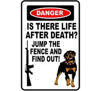 Metal Sign Great Aluminum Tin Sign Metal Sign Danger Is There Life After Death Rottweiler Warning Sign Gift Dog Pet 8X12 Inches