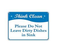 Metal Sign Great Aluminum Tin Sign Think Clean Please Do Not Leave Dirty Dishes in Sink 8x12 Inch