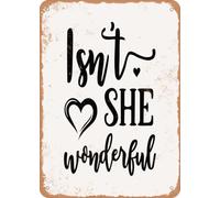Metal Sign - Isn't She Wonderful - Vintage Rusty Look home decor