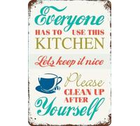 Metal Sign Kitchen Tin Sign Poster Plaques Everyone Has to Use This Kitchen Lets Keep It Nice Clean Up After Yourself Fun Home Home Bathroom Patio Bar Cafe Tin Sign 8x12 Inches