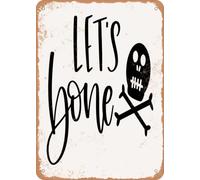 Metal Sign - Lets Bone - 2 - Vintage Rusty Look home decor