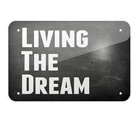 Metal Sign Living the Dream 7.8X11.8 INCH
