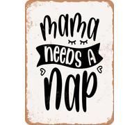 Metal Sign - Mama Needs a Nap - Vintage Rusty Look home decor