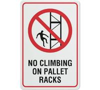 Metal Sign No Climbing On Pallet Racks Wear-Resistant And Durable Iron Poster Painting Funny Iron Signs For Shop Office Room 20X30Cm