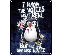 Metal Sign Psycho Penguin The Voices Aren 'T Real 15 x 20 cm