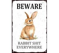 Metal Sign Rabbit Tin Sign Beware Rabbit Shit Everywhere For Rabbit Nest Farm Courtyard Decoration 8x12 Inch