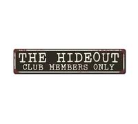 metal Sign The Hideout Funny Kid Treehouse Sign - Kids Fort Sign - Play Shed Sign - Kid Cave Sign - Funny Bunker Sign - Kids Clubhouse sign metalen Signs With Sayings 4x16 Inch