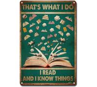 Metal Sign Tin Sign Wall Art That's What I Do I Read and I Know Things Lover Book Handmade Store for Home Decor Room Door Accessories Poster Gifts 12x8 Inch