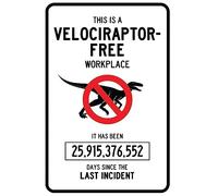Metal Sign Velociraptor Free Workplace Sign Aluminum Metal Signs Funny Tin Signs Dinosaur Warning Sign 8x12 Inches