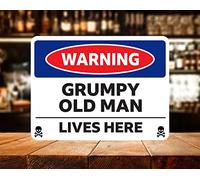 Metal Sign - Warning Grumpy Old Man Lives Here