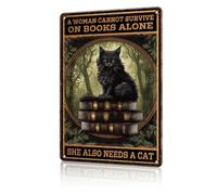Metal Signs A Woman Cannot Survive On Books Alone She Also Needs A Cat,Wall Bathroom Decor,Kitchen,Man Cave,Signs Metal Plaque,Bar Pub S