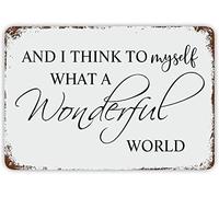 Metal Signs and I Think to Myself What a Wonderful World Tin Plaque Retro Country Farmhouse Tin Sign Inspirational Quotes Metal Plaque Decor for Door Bar Bedroom 12x16 Inch