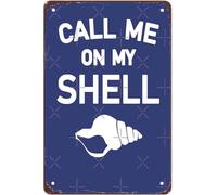Metal Signs Call Me On My Shell Bedroom Bath Metal Tin Sign Vintage Plaques For Outdoor Patio Cafe Basement M