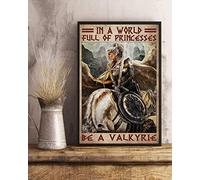 Metal Signs In A World Full Of Princesses Be A Valkyrie Metal Tin Sign Wall Memorabilia For Cafe Garage Man Cave Outdoor M