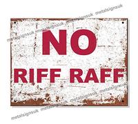 Metal Signs - No Riff Raff Logo. Man Cave Tin Metal Sign Hanging Wall Plaque Kitchen Shed Garage. Medium (20cm x 15cm)