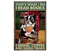 Metal Signs Retro That's What I Do I Read Books I Drink Coffee and I Know Things Plaque Bar Pub Cafe Wall Kitchen Bathroo Poster Outdoor Indoor Wall Decor20*30cm