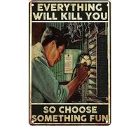 Metal Signs Vintage Aluminum Electrician Everything Will Kill You Choose Something Fun for Home Tool Box Caution Safety Sign 8x12 Inch