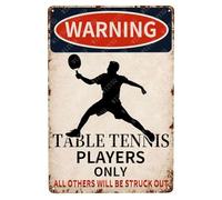 Metal Signs Warning Table Tennis Players Only All Others Will Be StruckSign Vintage Aluminum Tin Sign for Home Living Room Bar Sports Room Outdoor Wall Decor 8x12 Inch
