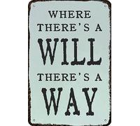 Metal Signs Where There's a Will There's a Way Vintage Tin Sign Funny Art Wall Decorations for Home Man Cave Bedroom Bar Bathroom 8x12 Inch