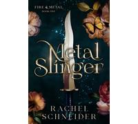 Metal Slinger : The must read romantasy BookTok sensation everyone is talking about!