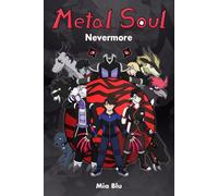 Metal Soul: Nevermore: 2