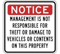 Metal Square Sign 12x12 inches Management is Not Responsible for Theft Or Damage to Vehicles Or Vehicle Contents On This Property Parking Lot Sign 12x12 inch