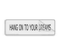 Metal Tin Plastic Sign Hang On To Your Dreams Signs With Symbols Self-Adhesive For Restaurant Salons Hotel Motel Rest Stops Public Restrooms 4×16 Inch