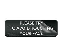 Metal Tin Plastic Sign Please Try To Avoid Touching Your Face Sign Self-Adhesive On The Back Fade Resistance Indoor/Outdoor Use 4×16 Inch