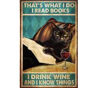 Metal Tin Retro Sign - Cat and Books | That's What I Do I Read Books I Drink Wine and I Know Things Metal Poster, Love Reading, Home Decor, Wall Art, Plaque 8x12 Inch