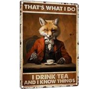 Metal Tin Retro Sign Fox Poster,That's What I Do,Read Books,Drink Tea and I Know Things,Fox Drinks Tea,Vintage Metal Tin Signs Home Bar Shop Decorations Coffee Sign Gift 8x12 Inch