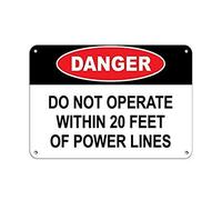 Metal Tin Sign 8X12 Inches Danger Do Not Operate Within 20 Feet Of Power Lines