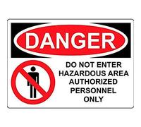 Metal Tin Sign 8X12 Inches Danger Not Enter Hazardous Area Authorized Personnel