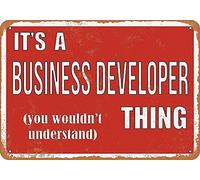 Metal Tin Sign 8X12 Inches It'S A Business Developer Thing
