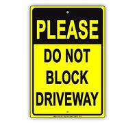Metal Tin Sign 8X12 Inches Please Do Not Block Driveway Private No Parking Caution Warning Notice Aluminum Note Metal Tin 12"X18" Sign Plate