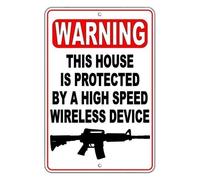 Metal tin Sign 8x12 inches Warning This House is Protected by A High Speed Wireless Device