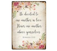 Metal Tin Sign Be devoted to one another in love sign Romans 12 10 Floral Wedding Bible verse wall art for Home Farm Store Garage Club Bar Kitchen Pub Funny Gift 8x12 Inch