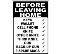 Metal Tin Sign Before Leaving Home Bring Key Gun Cell Knife Metal Tin Sign Home Bar Cafe Retaurant Wall Decor Signs for Home,Bar,Pub,Room,Store,Garage,WC Decoration 8x12Inch
