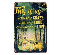 Metal Tin Sign Camping This is Us A Tille Bit of Crazy Loud and Love Tin Sign Vintage Rustic Decor Cave Coffee Shop Bar Bedroom Home Wall Decor Nostalgic Tin Sign 8x12 Inches