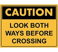 Metal tin sign caution look both ways before crossing sign warning security notice signs wall decoration plaque yard sign indoor/outdoor use 8×12 INCH