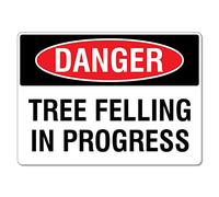 Metal Tin Sign Danger Sign Tree Felling In Progress Danger Signs Caution Danger Safety Security Warning Notice Signs Indoor/Outdoor Use 12x8 Inch