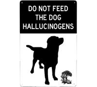 Metal Tin Sign Do Not Feed The Dog Funny Signs Vintage Poster For Outdoor Backyard Patio Park Square Art Wall Decoration Plaque Gift 8x12 Inch
